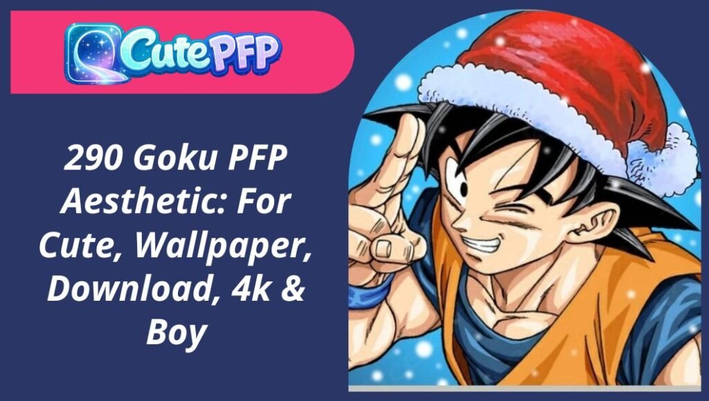 Goku PFP Aesthetic