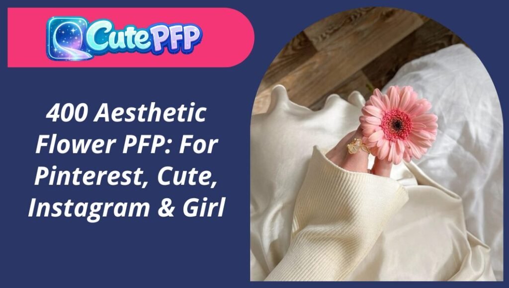 Aesthetic Flower PFP