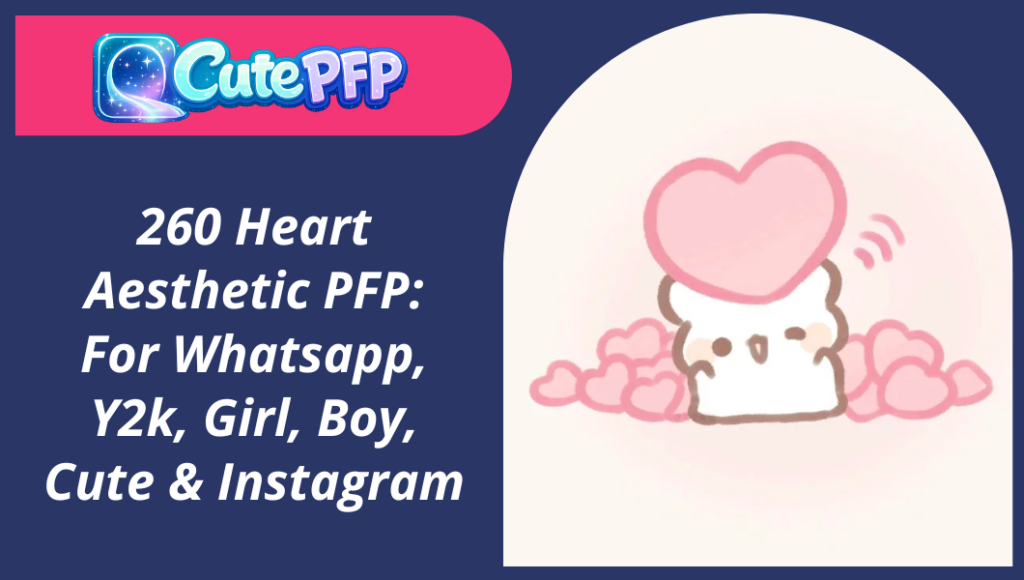 Heart Aesthetic PFP