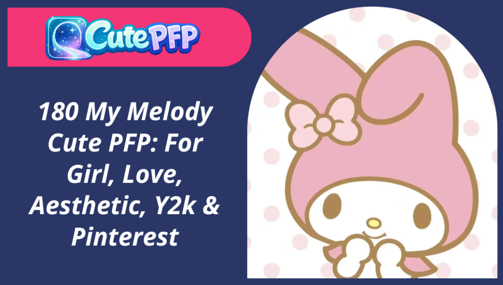 My Melody Cute PFP